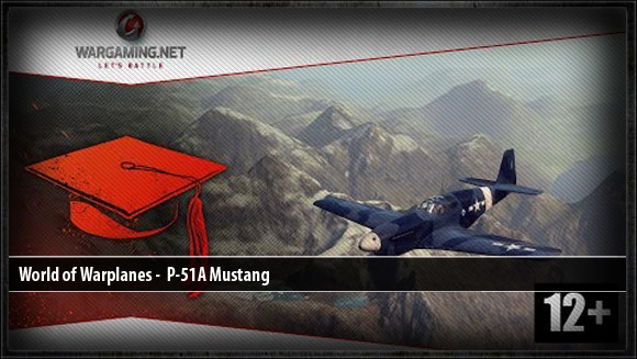 Гайд по P-51A Mustang. World of Warplanes